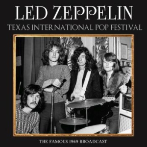 Led Zeppelin - Texas International (Live Broadcast in the group CD / Hårdrock/ Heavy metal at Bengans Skivbutik AB (3838146)