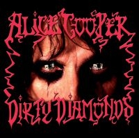 Alice Cooper - Dirty Diamonds in the group VINYL / Upcoming releases / Hardrock/ Heavy metal at Bengans Skivbutik AB (3838255)