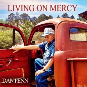 Penn Dan - Living On Mercy in the group VINYL / Upcoming releases / RNB, Disco & Soul at Bengans Skivbutik AB (3838861)