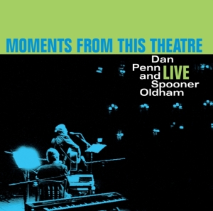 Penn Dan & Oldham Spooner - Moments From This Theatre in the group VINYL / RnB-Soul at Bengans Skivbutik AB (3838862)