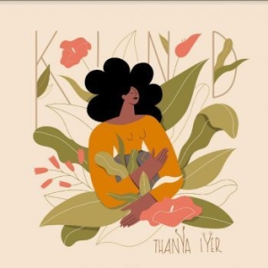 Iyer Thanya - Kind (Orange / White Vinyl) in the group VINYL / Pop at Bengans Skivbutik AB (3838878)