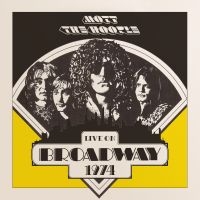 Mott The Hoople - Live On Broadway 1974 (2 Lp Vinyl) in the group VINYL / Bestsellers at Bengans Skivbutik AB (3838937)