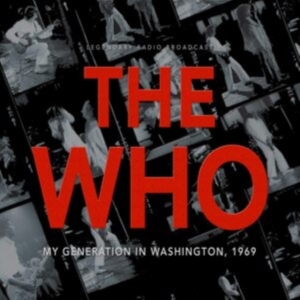 Who - My Generation In Washington 1969 in the group CD / Pop-Rock at Bengans Skivbutik AB (3838970)