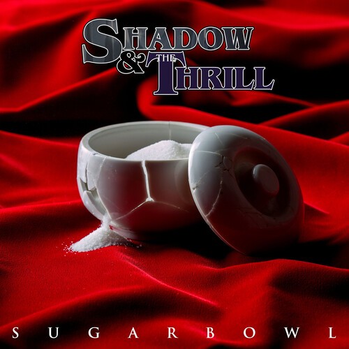 Shadow & The Thrill - Sugarbowl in the group CD / Bestsellers at Bengans Skivbutik AB (3839040)