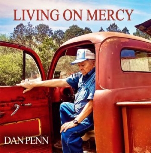Penn Dan - Living On Mercy in the group CD / Upcoming releases / RNB, Disco & Soul at Bengans Skivbutik AB (3839065)