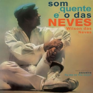 Das Neves Wilson - Som Quente É O Das Neves in the group VINYL / Jazz/Blues at Bengans Skivbutik AB (3839616)