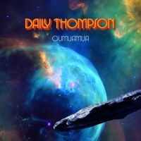 Daily Thompson - Oumuamua (Digipack) in the group CD / Hårdrock at Bengans Skivbutik AB (3839629)