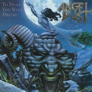 Angel Dust - To Dust You Will Decay in the group CD / Hårdrock at Bengans Skivbutik AB (3839736)