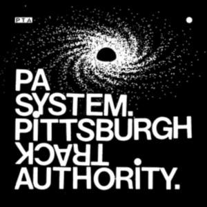 PITTSBURGH TRACK AUTHORITY - PA SYSTEM in the group VINYL / Dance-Techno,Pop-Rock at Bengans Skivbutik AB (3840204)