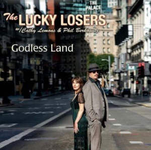Lucky Losers - Godless Land in the group CD / Jazz/Blues at Bengans Skivbutik AB (3840218)
