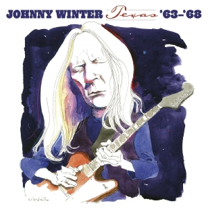 Winter Johnny - Texas '63-'68 in the group CD / Blues,Jazz at Bengans Skivbutik AB (3840227)
