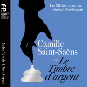 Saint-Saens Camille - Le Timbre D'argent in the group MUSIK / CD + Bok / Klassiskt at Bengans Skivbutik AB (3840787)