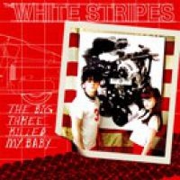 White Stripes - Big Three Killed My Baby in the group VINYL / Pop-Rock at Bengans Skivbutik AB (3840991)