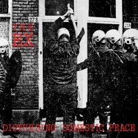 Ex - Disturbing Domestic Peace (+7) in the group VINYL / Rock at Bengans Skivbutik AB (3841076)