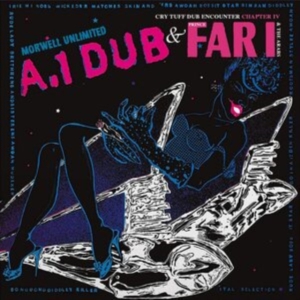 Morwell Unlimited And Prince Far I - A.1 Dub/Cry Tuff Dub Encounter Chap in the group OTHER / Övrigt /  at Bengans Skivbutik AB (3841117)