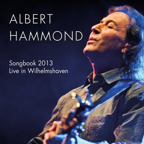 Hammond Albert - Songbook 2013 - Live In Wilhelmshav in the group CD / Pop at Bengans Skivbutik AB (3841141)