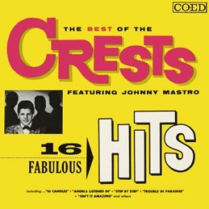 Crests The - Best Of The Crests in the group CD / New releases / RNB, Disco & Soul at Bengans Skivbutik AB (3841160)