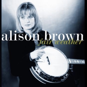 Brown Alison - Fair Weather in the group VINYL / Country at Bengans Skivbutik AB (3841393)
