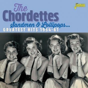 Chordettes - Sandmen & Lollipops (Greatest Hits) in the group CD / Pop at Bengans Skivbutik AB (3841461)