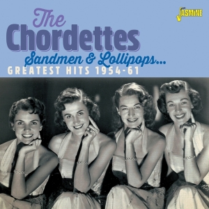 Chordettes - Sandmen & Lollipops in the group CD / Pop-Rock at Bengans Skivbutik AB (3841461)