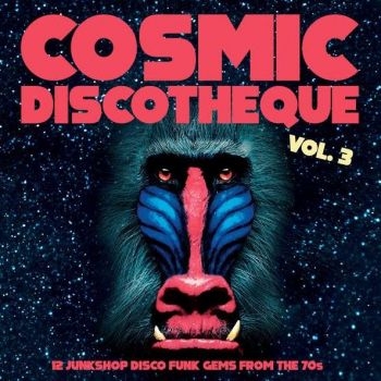 Various Artists - Cosmic Discotheque Vol 3 in the group VINYL / Bestsellers at Bengans Skivbutik AB (3842052)