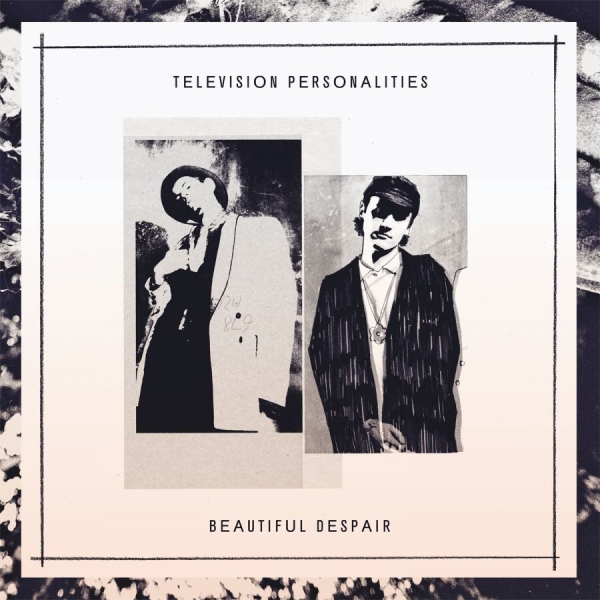 Television Personalities - Beautiful Despair in the group VINYL / Bestsellers at Bengans Skivbutik AB (3842179)