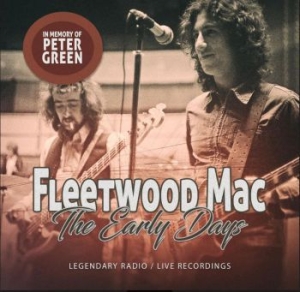 Fleetwood Mac - Early Days (In Memory Of Peter Gree in the group Minishops / Fleetwood Mac at Bengans Skivbutik AB (3842224)
