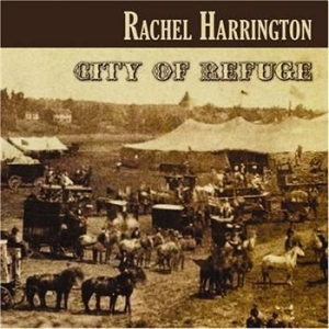 Rachel Harrington - City Of Refugee in the group CD / Country at Bengans Skivbutik AB (3842319)
