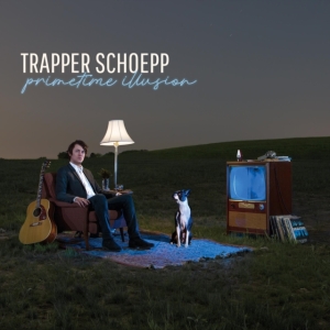 Trapper Schoepp - Primetime Illusion in the group OTHER / Övrigt / at Bengans Skivbutik AB (3842579)