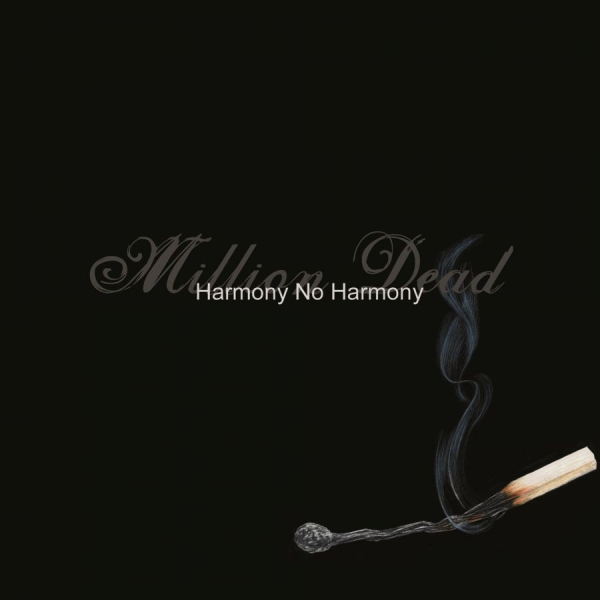 Million Dead - Harmony No Harmony in the group VINYL / Bestsellers at Bengans Skivbutik AB (3842593)