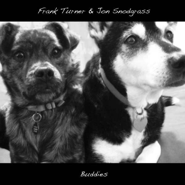 Turner Frank /And Jon Snodgrass - Buddies in the group CD / Bestsellers at Bengans Skivbutik AB (3842609)