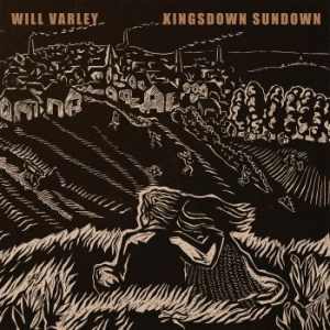 Varley Will - Kingsdown Sundown in the group CD / Pop at Bengans Skivbutik AB (3842622)