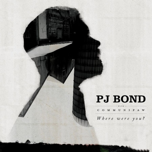 Pj Bond - Where Were You? in the group CD / Bestsellers at Bengans Skivbutik AB (3842647)