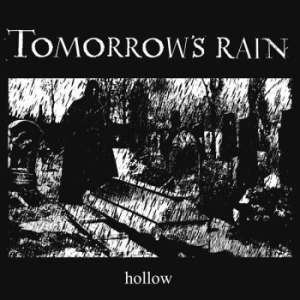 Tomorrow's Rain - Hollow (Vinyl) in the group VINYL / Hårdrock/ Heavy metal at Bengans Skivbutik AB (3842877)