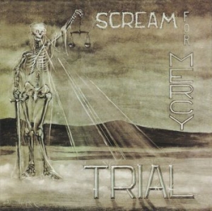 Trial - Scream For Mercy in the group CD / Hårdrock/ Heavy metal at Bengans Skivbutik AB (3842892)