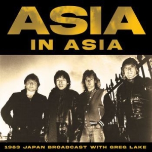 Asia - In Asia (Live Broadcast 1983) in the group CD / Pop at Bengans Skivbutik AB (3842907)