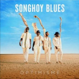 Songhoy Blues - Optimisme in the group CD / Upcoming releases / Worldmusic at Bengans Skivbutik AB (3843099)