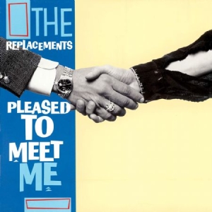 The Replacements - Pleased To Meet Me (3CD, 1LP) in the group VINYL / Pop-Rock at Bengans Skivbutik AB (3843151)