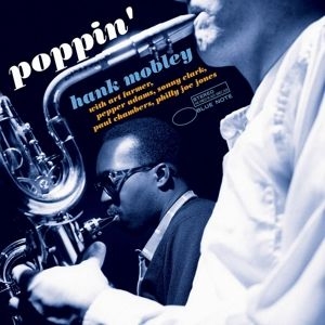 Hank Mobley - Poppin' (New Tone Poets Series) in the group Campaigns / Classic labels / Blue Note at Bengans Skivbutik AB (3844036)