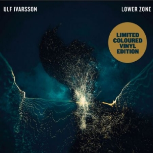 Ulf Ivarsson - Lower Zone (Limited coloured vinyl editi in the group VINYL / Upcoming releases at Bengans Skivbutik AB (3844147)
