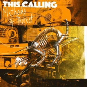 This Calling - Methods Of Protest (Vinyl) in the group VINYL / Rock at Bengans Skivbutik AB (3844216)