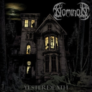 Nominion - Yesterdeath in the group CD / Hårdrock at Bengans Skivbutik AB (3844224)