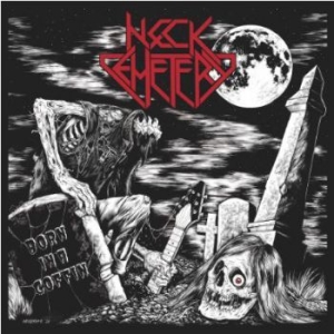 Neck Cemetery - Born In A Coffin in the group CD / Hårdrock,Pop-Rock at Bengans Skivbutik AB (3844467)