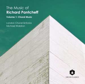 London Choral Sinfonia - Music Of Richard Pantcheff Volume 1 in the group Externt_Lager / at Bengans Skivbutik AB (3844517)
