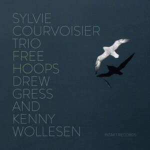 Sylvie Courvoisier Trio - Free Hoops in the group Externt_Lager /  at Bengans Skivbutik AB (3844528)