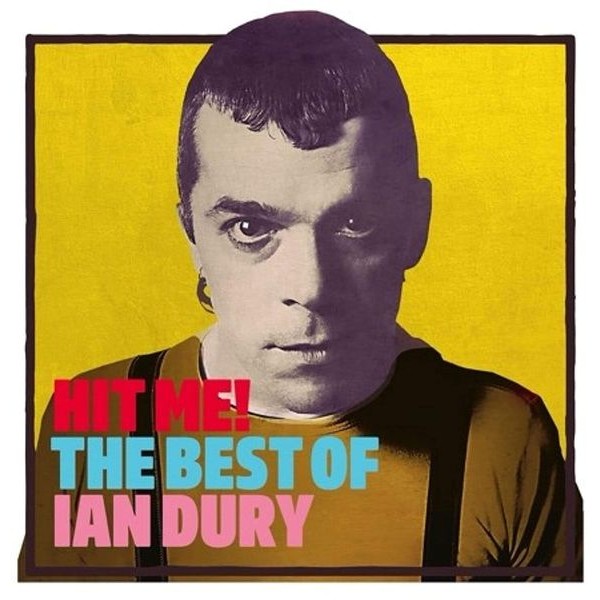 Ian Dury - Hit Me! The Best Of in the group CD / Rock at Bengans Skivbutik AB (3844789)
