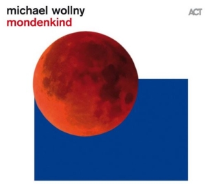 Wollny Michael - Mondenkind in the group VINYL / Jazz at Bengans Skivbutik AB (3844803)