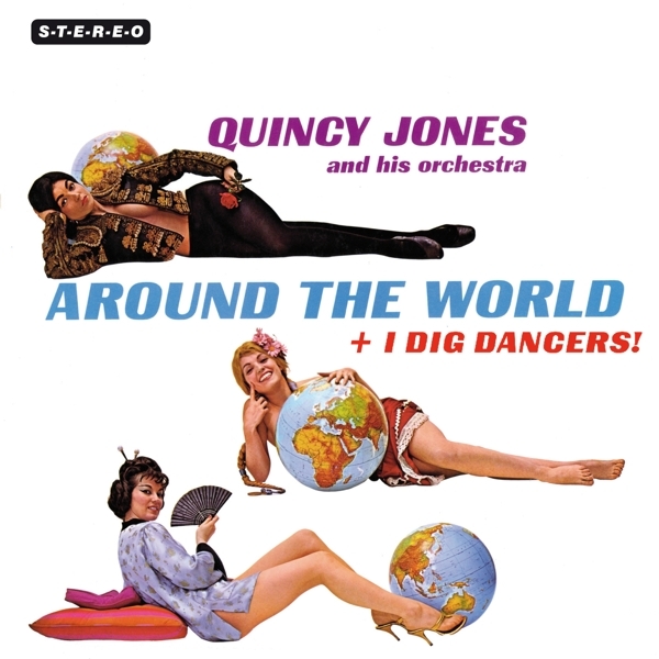 Quincy Jones - Around The World + I Dig Dancers in the group CD / Jazz/Blues at Bengans Skivbutik AB (3845869)