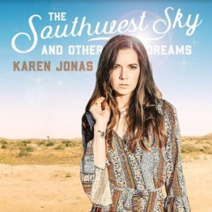 Jonas Karen - Southwest Sky in the group CD / Country at Bengans Skivbutik AB (3846202)