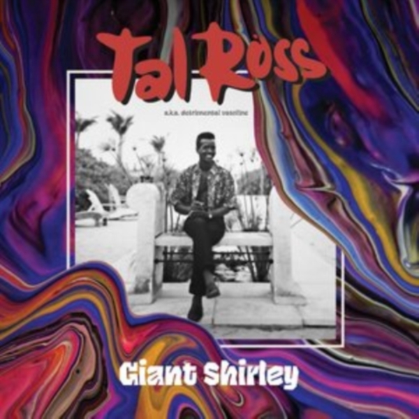 Tal Ross - Giant Shirley -Rsd- in the group OUR PICKS / Record Store Day / RSD 2013-2024 at Bengans Skivbutik AB (3846423)